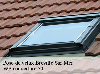 Pose de velux  breville-sur-mer-50290 WP couverture 50