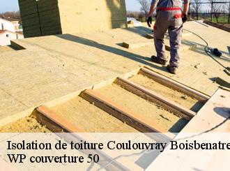 Isolation de toiture  coulouvray-boisbenatre-50670 WP couverture 50