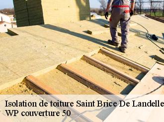 Isolation de toiture  saint-brice-de-landelles-50730 WP couverture 50