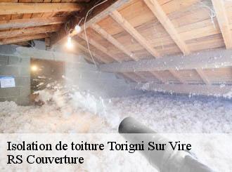 Isolation de toiture torigni-sur-vire-50160 RS Couverture