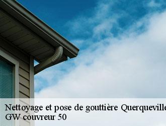Nettoyage et pose de gouttière querqueville-50460 GW couvreur 50