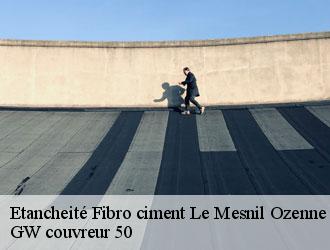 Etancheité Fibro ciment le-mesnil-ozenne-50220 GW couvreur 50
